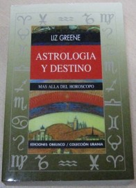 ASTROLOGIA Y DESTINO LIZ GREENE
